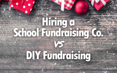 Benefits of Hiring a School Fundraiser Company vs DIY Fundraising